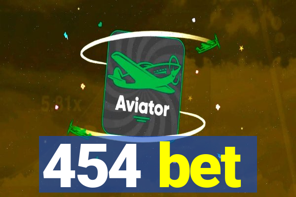 454 bet